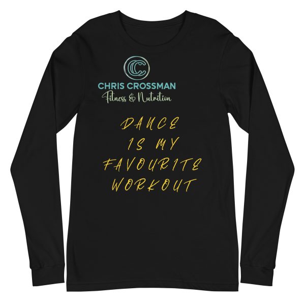 Unisex Long Sleeve Tee Dance Is My Fav Workout