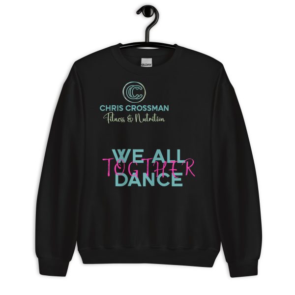 Unisex Sweatshirt We All Dance Together