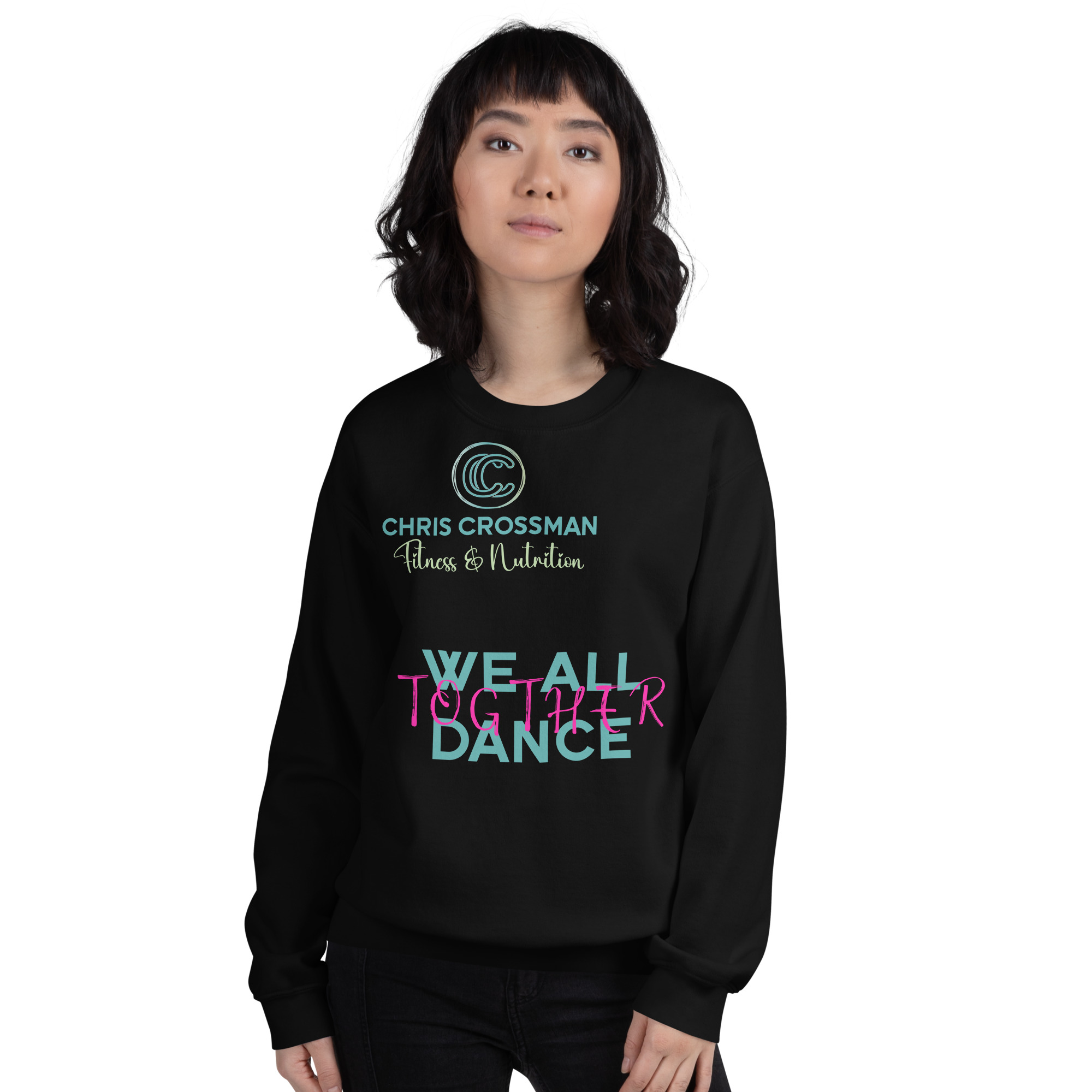 Unisex Sweatshirt We All Dance Together