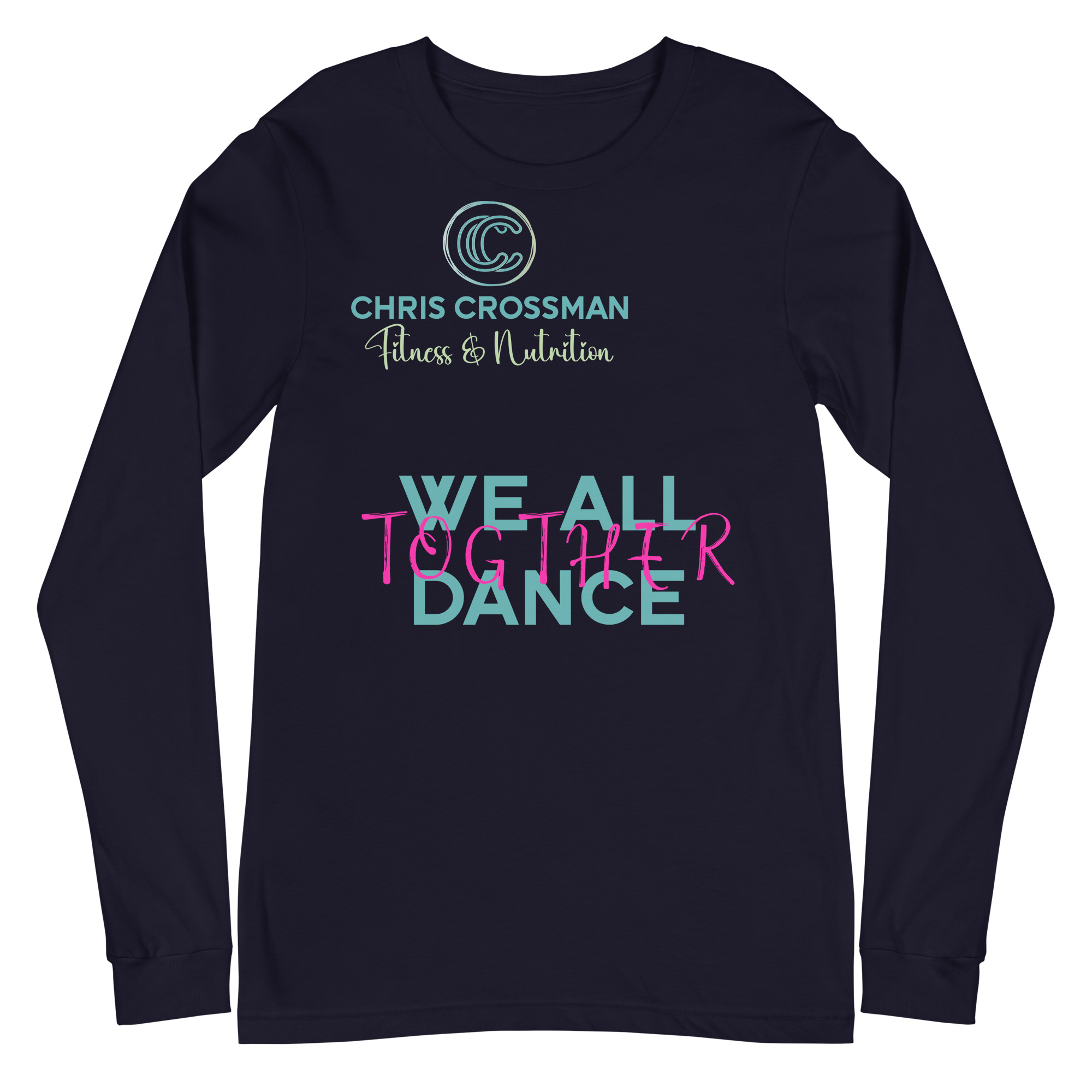 Unisex Long Sleeve Tee We All Dance Together